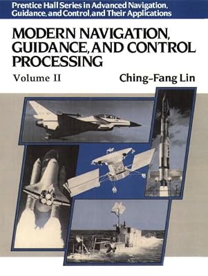 Modern Navigation, Guidance, And Control Processing