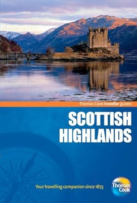traveller guides Scottish Highlands, 3rd (Travellers - Thomas Cook)