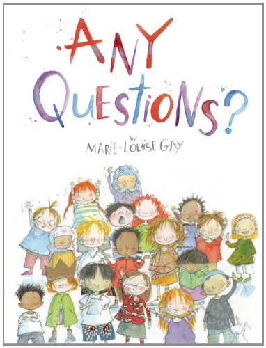 Any questions by Marie-Louise Gay