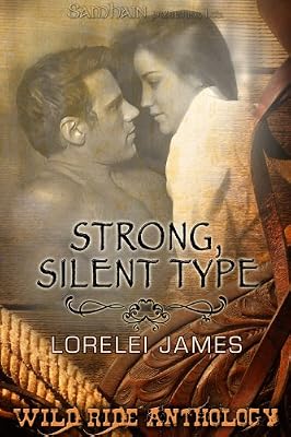 Strong, Silent Type: A Wild Ride story
