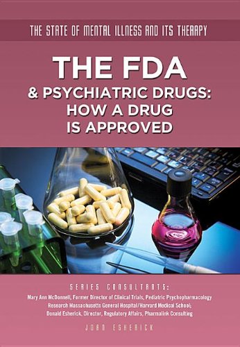 The FDA &amp; Psychiatric Drugs: How a Drug Is Approved by Joan Esherick