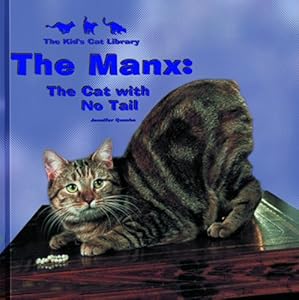 The Manx: The Cat With No Tail (Kid's Cat Library)