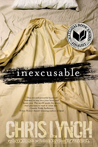 Inexcusable: 10th Anniversary Edition by Chris Lynch