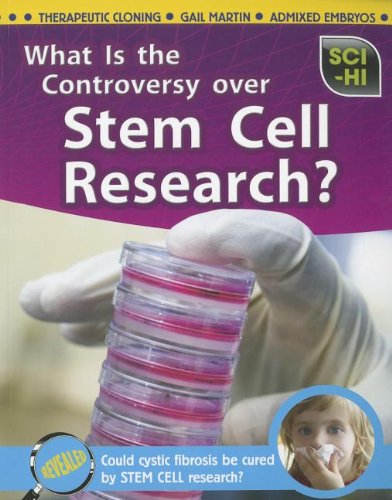 What is the Controversy Over Stem Cell Research? (Sci-Hi: Science Issues) by Isabel Thomas
