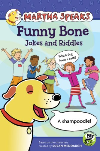Martha Speaks: Funny Bone Jokes and Riddles by Susan Meddaugh