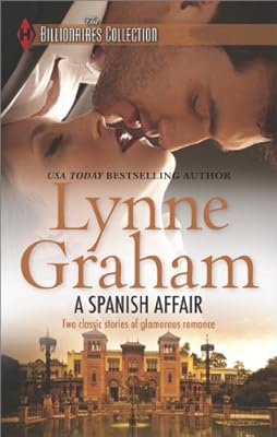 A Spanish Affair: Naive Bride, Defiant Wife\Flora's Defiance