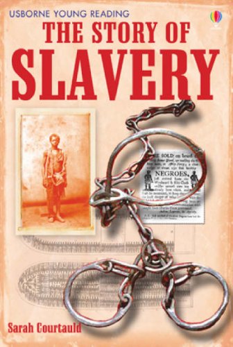 The Story of Slavery (Young Reading (Series 3)) by SARAH COURTAULD