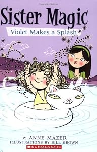 Violet Makes a Splash (Sister Magic, No. 2)