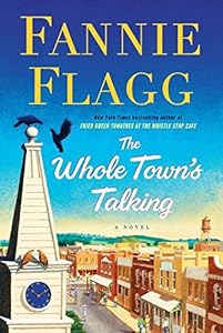 The Whole Town's Talking: A Novel
