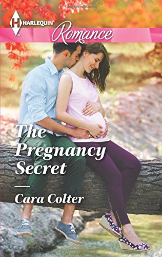 The Pregnancy Secret by Cara Colter