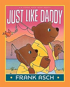 Just Like Daddy by Frank Asch