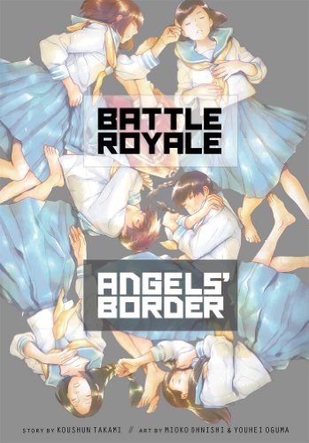 Battle Royale: Angel's Border by Koushun Takami 				  						  					 		 			  					  		                  	                   		                  			,