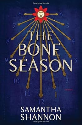 The Bone Season: A Novel