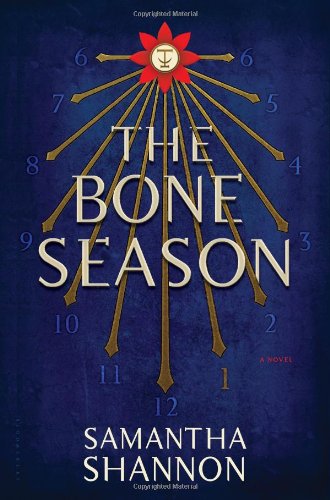 The Bone Season: A Novel by Samantha Shannon