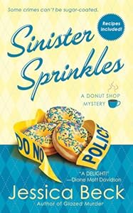 Sinister Sprinkles: A Donut Shop Mystery