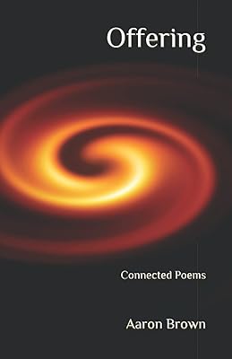 Offering: Connected Poems