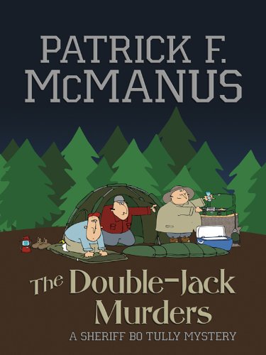 The double-jack murders by Patrick F McManus