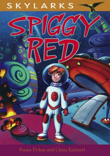 Spiggy Red (Skylarks) by Penny Dolan