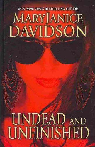 Undead and Unfinished by MaryJanice Davidson