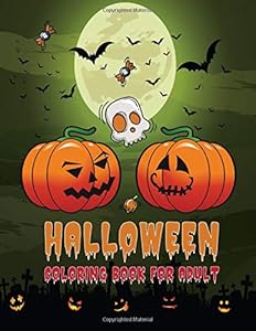 Halloween Coloring Book for Adult: Adult Coloring Book with Beautiful Cats, Adorable Animals, Adults and Kids, Coloring Gifts for Women, Boys
