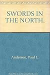 Swords in the North.