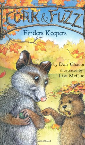 Cork and Fuzz: Finders Keepers by Dori Chaconas