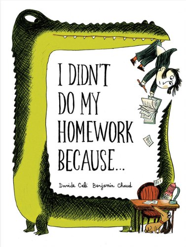 I did not do my homework because ... by Davide CaliÌ€