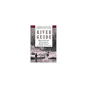 Massachusetts/Connecticut/Rhode Island River Guide