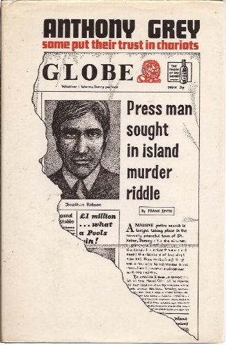 Some put their trust in chariots by Anthony Grey