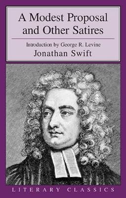 A Modest Proposal and Other Satires