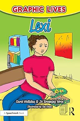 Graphic Lives: Lexi: A Graphic Novel for Young Adults Dealing with Self-Harm