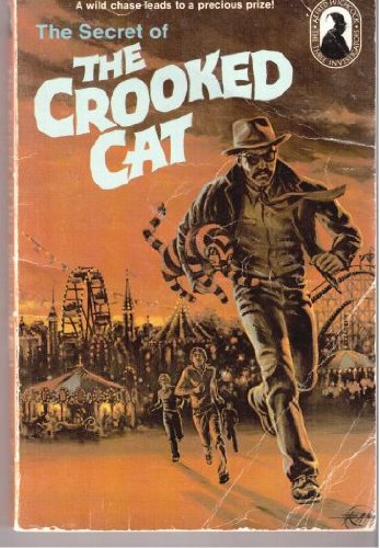 The Secret of the Crooked Cat #13 (Three Investigators Classics)