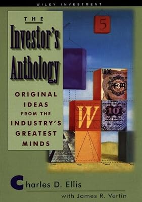 The Investor's Anthology: Original Ideas from the Industry's Greatest Minds (Wiley Investment Series)