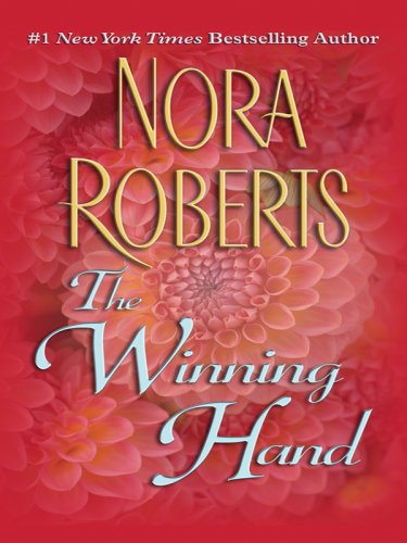 The Winning Hand by Nora Roberts
