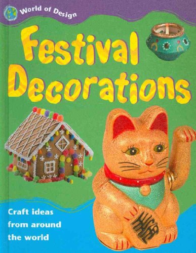 Festival Decorations (World of Design) by Anne Civardi