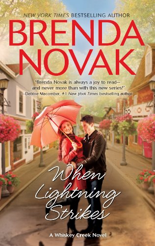 When Lightning Strikes (Whiskey Creek Book 1) by Brenda Novak