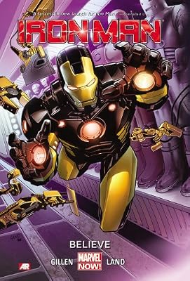 Iron Man Volume 1: Believe