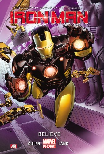 Iron Man Volume 1: Believe by Kieron Gillen