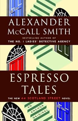 Espresso Tales: A 44 Scotland Street Novel (2)