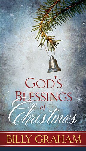 God's Blessings of Christmas by Billy Graham