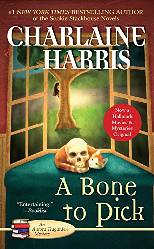A Bone to Pick (Aurora Teagarden Mysteries, Book 2) by Charlaine Harris