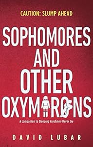 Sophomores and Other Oxymorons