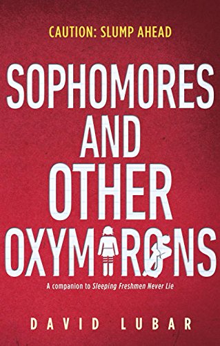 Sophomores and Other Oxymorons by David Lubar