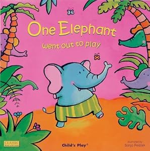 One Elephant Went Out to Play (Classic Books with Holes)