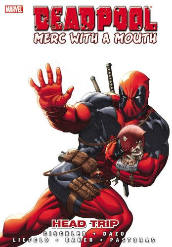 Deadpool: Merc with a Mouth by Victor Gischler