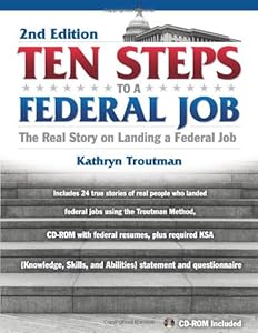 Ten Steps to a Federal Job: How to Land a Job in the Obama Administration
