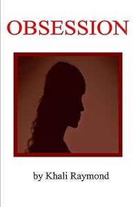 Obsession (Ballad Universe) by Khali Raymond