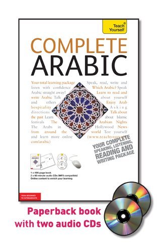 Complete Arabic with Two Audio CDs: A Teach Yourself Guide (Teach Yourself Language) by Frances Altorfer