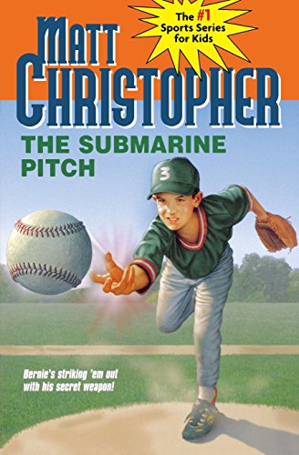 The Submarine Pitch by Matt Christopher