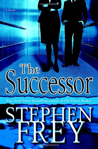 The Successor: A Novel by Stephen Frey